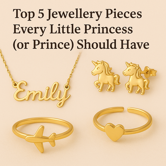 Top 5 Jewellery Pieces Every Little Princess (or Prince) Should Have - Wonder Years